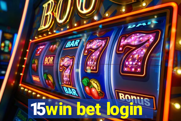 15win bet login